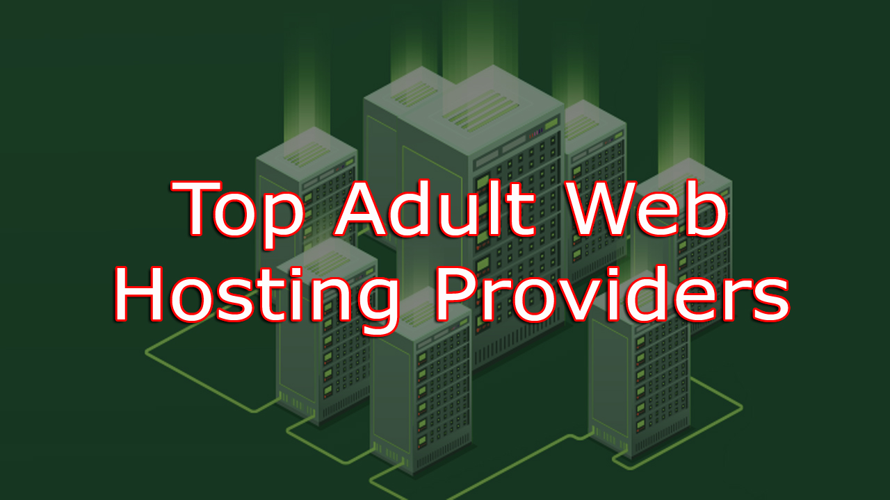 adult web hosting providers